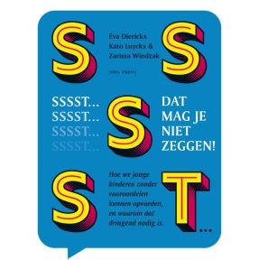 Sssst! Dat mag je niet zeggen