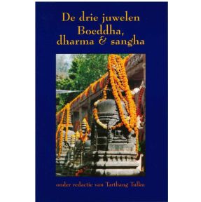 De drie juwelen, Boeddha, dharma & sangha