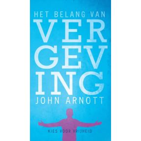 Het belang van vergeving