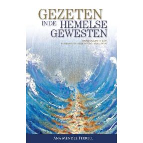 Gezeten in de hemelse gewesten