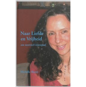 Naar Liefde en Vrijheid