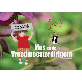 Mus en de Vroedmeesterdirigent