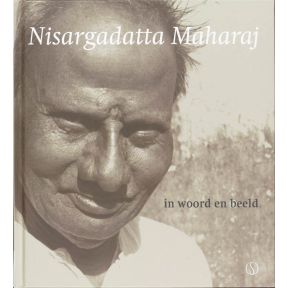 Nisargadatta Maharaj in woord en beeld