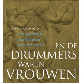 En de drummers waren vrouwen