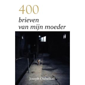 400 brieven van mijn moeder