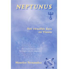 Neptunus, het twaalfde huis en Vissen