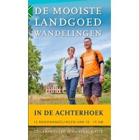 De mooiste landgoedwandelingen in de Achterhoek