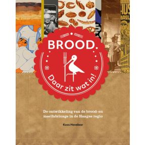 Brood. Daar zit wat in!