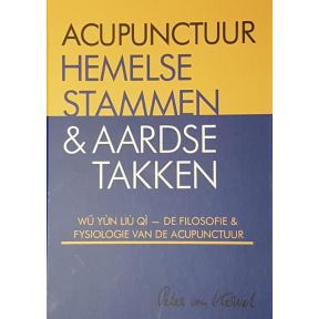 Acupunctuur hemelse stammen & aardse takken