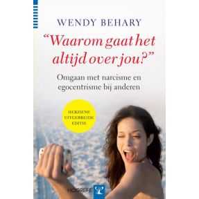 "Waarom gaat het altijd over jou?"