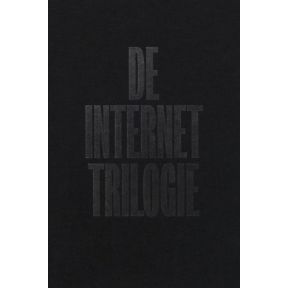 De Internet Trilogie