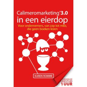 Calimeromarketing 3.0 in een eierdop