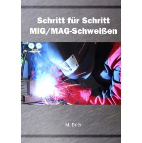 Schritt für Schritt MIG/MAG Schweißen