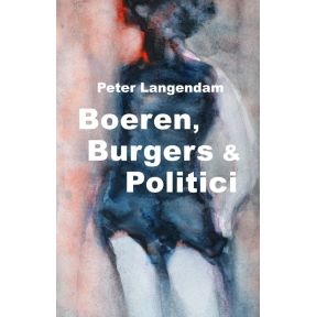 Boeren, Burgers & Politici