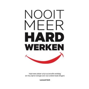 Nooit Meer Hard Werken