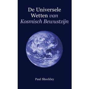 De universele wetten van kosmisch bewustzijn