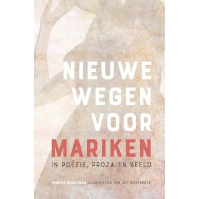 Nieuwe wegen voor Mariken