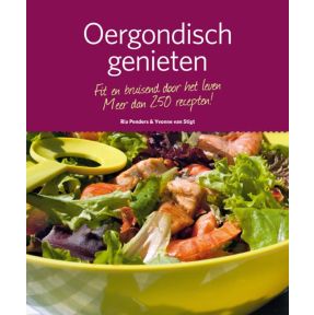 Oergondisch genieten