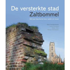 De versterkte stad Zaltbommel