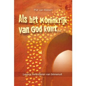 Als het koninkrijk van God komt...