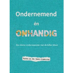 Ondernemend én onhandig