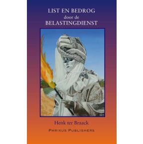 List en bedrog door de Belastingdienst