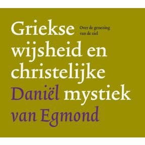 Griekse wijsheid en christelijke mystiek