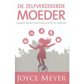 De zelfverzekerde moeder