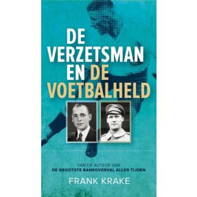 De verzetsman en de voetbalheld