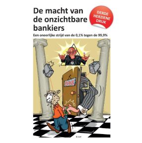 De macht van de onzichtbare bankiers