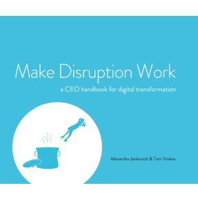 Make Disruption Work