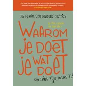 Waarom je doet wat je doet