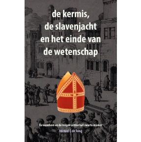 de kermis, de slavenjacht en het einde van de wetenschap