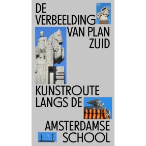 De Verbeelding van Plan Zuid