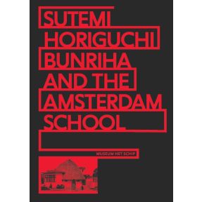 Sutemi Horiguchi, Bunriha and The Amsterdam School