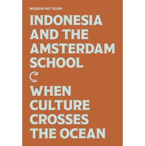 Indonesia and the Amsterdam School