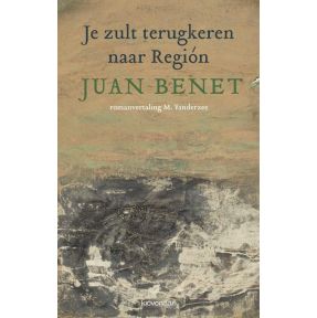 Je zult terugkeren naar Región