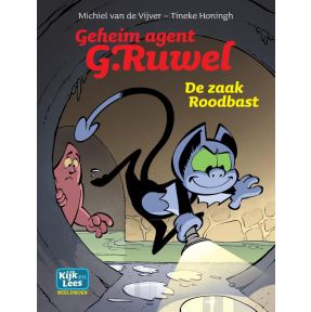 De zaak Roodbast Geheim agent G. Ruwel