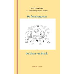 De fiezelvergroter en de kloon van Plank