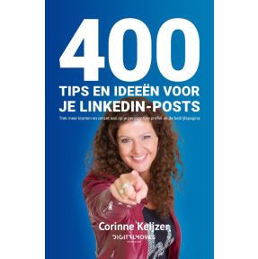 400 tips en ideeën voor je LinkedIn-posts