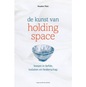 De kunst van Holding Space