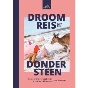 Droomreis met een dondersteen