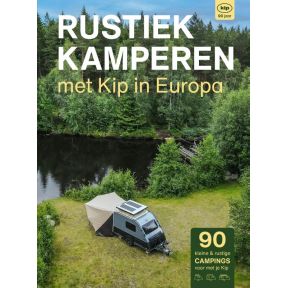 Rustiek Kamperen met Kip in Europa