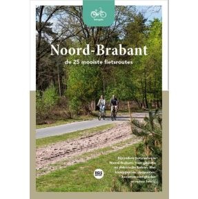 Noord-Brabant - De 25 mooiste fietsroutes