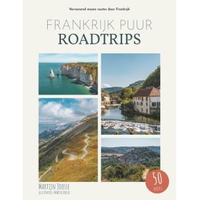 Frankrijk Puur Roadtrips