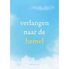 Verlangen naar de hemel