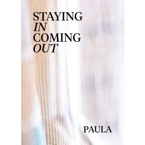 Staying in coming out