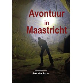 Avontuur in Maastricht