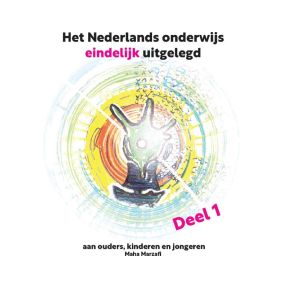 Het Nederlands onderwijs eindelijk uitgelegd 1