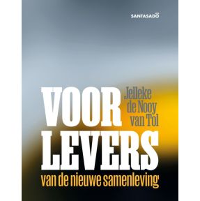 Voorlevers van de nieuwe samenleving